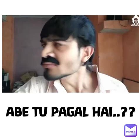 google tu pagal hai|google tu pagal hai meme.